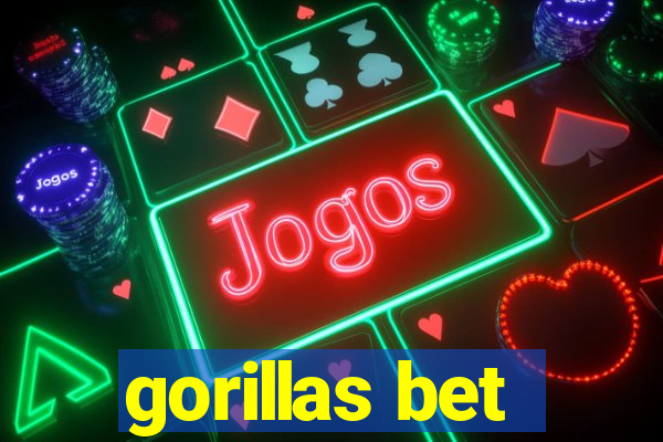gorillas bet